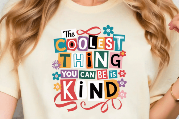 The Coolest Thing You Can Be is Kind PNG: Elevating Your Creative Projects with Heart